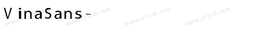 Vina Sans字体转换